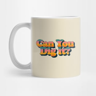 Can You Dig It // The Warriors Mug